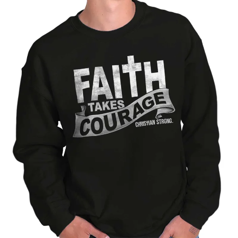 Tailored Sportwear Faith Takes Courage Crewneck Sweatshirt